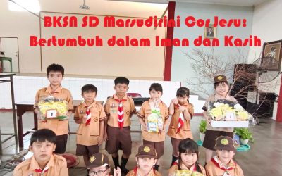 BKSN SD Marsudirini Cor Jesu: Bertumbuh dalam Iman dan Kasih